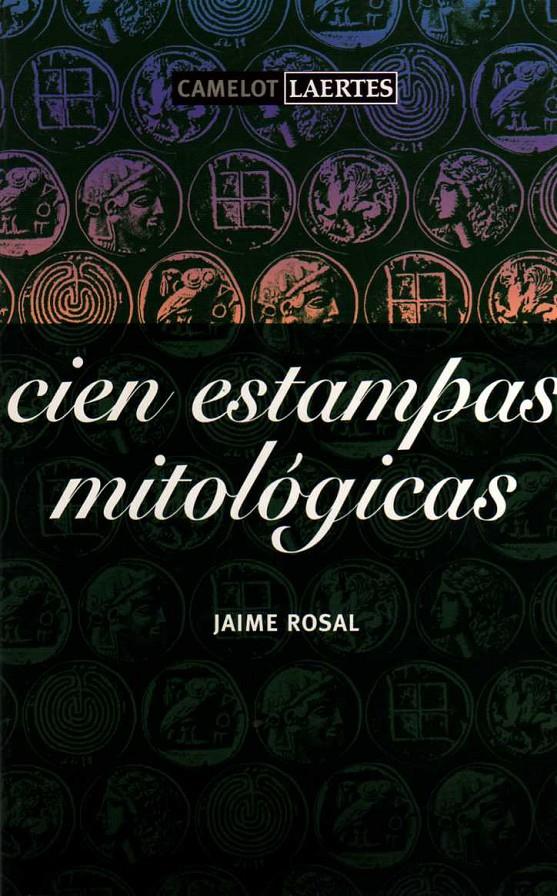 CIEN ESTAMPASMITOLOGICAS | 9788475844602 | ROSAL, JAIME | Galatea Llibres | Llibreria online de Reus, Tarragona | Comprar llibres en català i castellà online