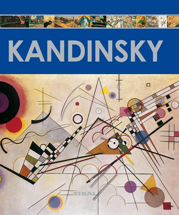 KANDINSKY | 9788499280257 | TRIADO SUBIRANA, XAVIER | Galatea Llibres | Librería online de Reus, Tarragona | Comprar libros en catalán y castellano online