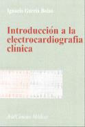 INTRODUCCION A LA ELECTROCARDIOGRAFIA CLINICA | 9788434437012 | GARCIA BOLAO, IGNACIO | Galatea Llibres | Llibreria online de Reus, Tarragona | Comprar llibres en català i castellà online