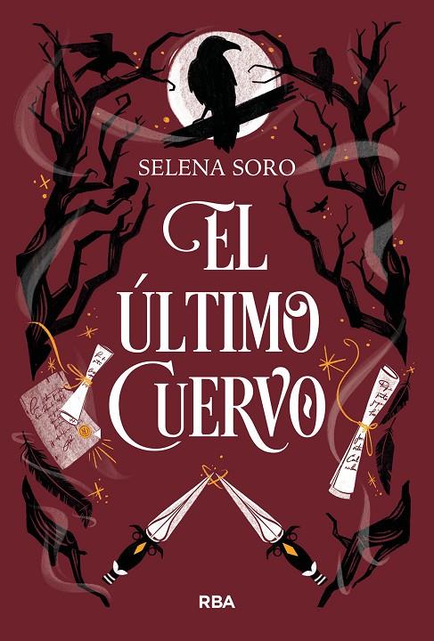 EL ÚLTIMO CUERVO | 9788411325523 | SORO, SELENA | Galatea Llibres | Librería online de Reus, Tarragona | Comprar libros en catalán y castellano online