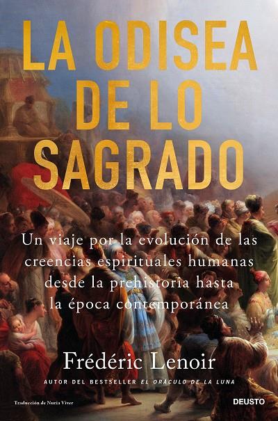 LA ODISEA DE LO SAGRADO | 9788423437801 | LENOIR, FRÉDÉRIC | Galatea Llibres | Librería online de Reus, Tarragona | Comprar libros en catalán y castellano online