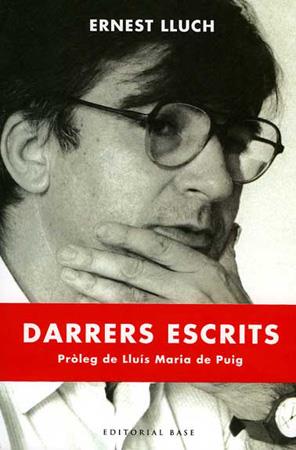 DARRERS ESCRITS | 9788485031269 | LLUCH, ERNEST | Galatea Llibres | Llibreria online de Reus, Tarragona | Comprar llibres en català i castellà online