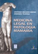 MEDICINA LEGAL EN PATOLOGIA MAMARIA | 9788479785130 | DELGADO BUENO, SANTIAGO | Galatea Llibres | Llibreria online de Reus, Tarragona | Comprar llibres en català i castellà online