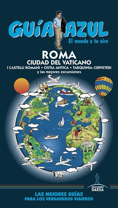 ROMA Y CIUDAD DEL VATICANO GUIA AZUL 2016 | 9788416766345 | INGELMO, ÁNGEL | Galatea Llibres | Llibreria online de Reus, Tarragona | Comprar llibres en català i castellà online