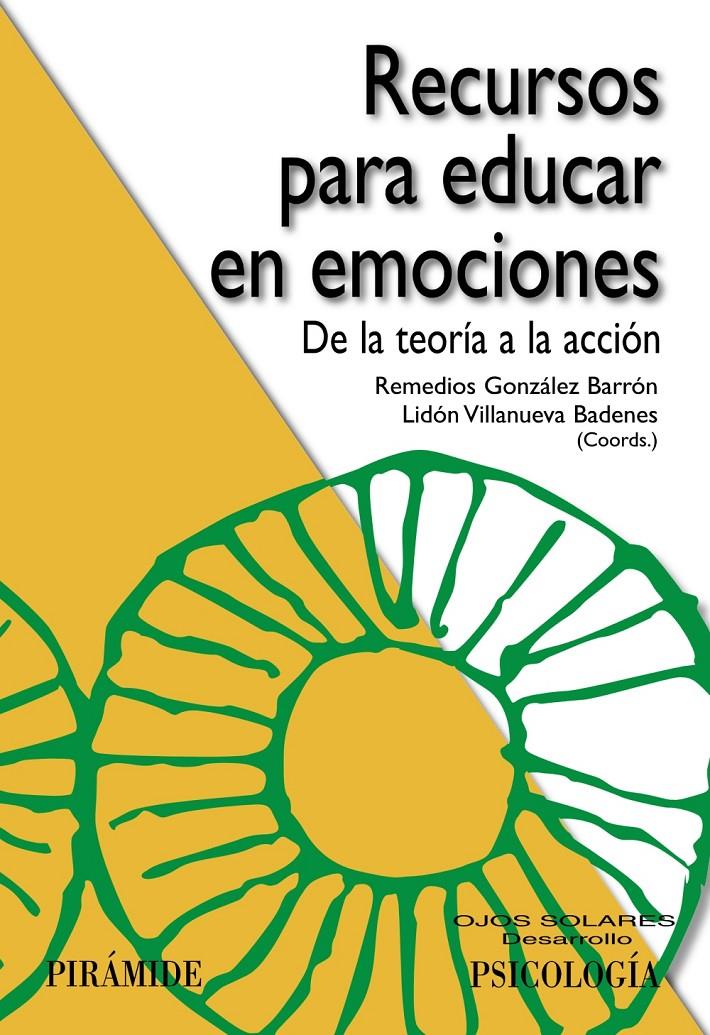 RECURSOS PARA EDUCAR EN EMOCIONES | 9788436832600 | GONZÁLEZ BARRÓN, REMEDIOS/VILLANUEVA BADENES, LIDÓN | Galatea Llibres | Llibreria online de Reus, Tarragona | Comprar llibres en català i castellà online