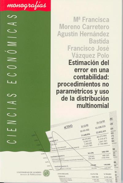 ESTIMACION DEL ERROR EN UNA CONTABILIDAD:PROCEDIMI | 9788482400679 | MORENO CARRETERO, Mª FRANCISCA/HERNÁNDEZ BASTIDA, AGUSTÍN/VÁZQUEZ-POLO, FRANCISCO JOSÉ | Galatea Llibres | Llibreria online de Reus, Tarragona | Comprar llibres en català i castellà online