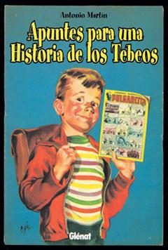 APUNTES PARA UNA HISTORIA DE LOS TEBEOS | 9788484490265 | MARTIN, ANTONIO | Galatea Llibres | Llibreria online de Reus, Tarragona | Comprar llibres en català i castellà online