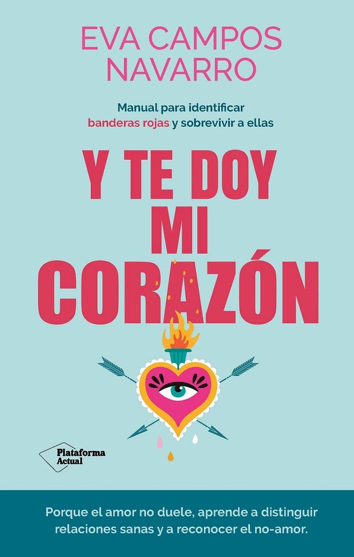 Y TE DOY MI CORAZON? | 9788410079144 | CAMPOS NAVARRO, EVA ? | Galatea Llibres | Llibreria online de Reus, Tarragona | Comprar llibres en català i castellà online