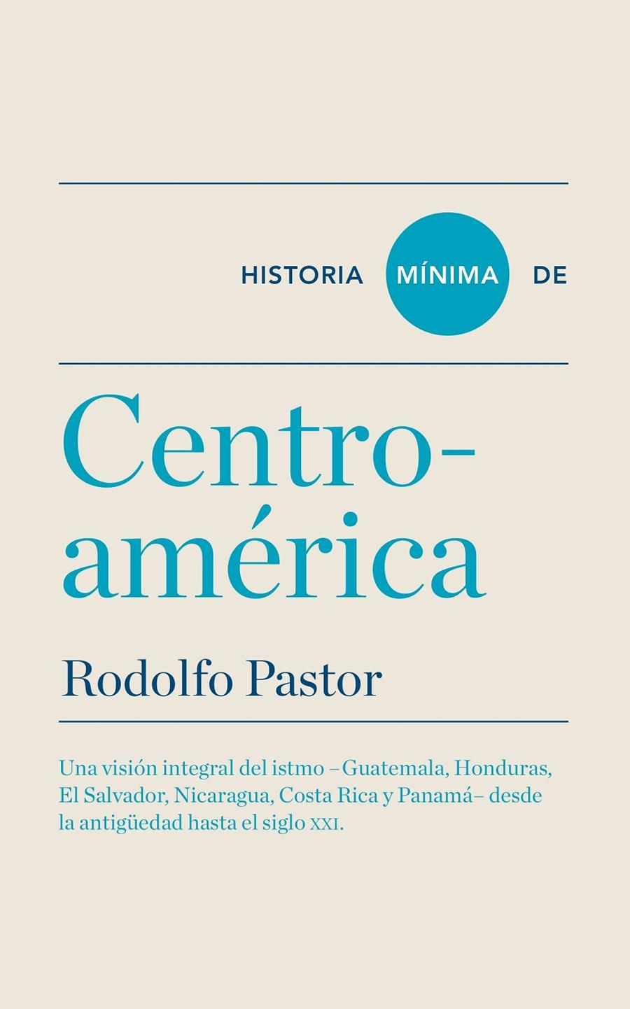 HISTORIA MÍNIMA DE CENTROAMÉRICA | 9788415832072 | PASTOR, RODOLFO | Galatea Llibres | Llibreria online de Reus, Tarragona | Comprar llibres en català i castellà online