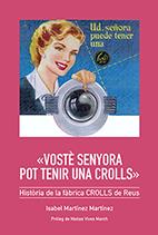 VOSTE SENYORA POT TENIR UNA CROLLS | 9788494624728 | MARTINEZ, ISABEL | Galatea Llibres | Llibreria online de Reus, Tarragona | Comprar llibres en català i castellà online