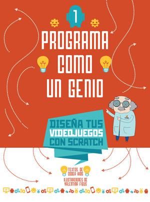 PROGRAMA COMO UN GENIO 1 VVKIDS (VIDEOJUEGOS) | 9788468254258 | CODER KIDS | Galatea Llibres | Llibreria online de Reus, Tarragona | Comprar llibres en català i castellà online