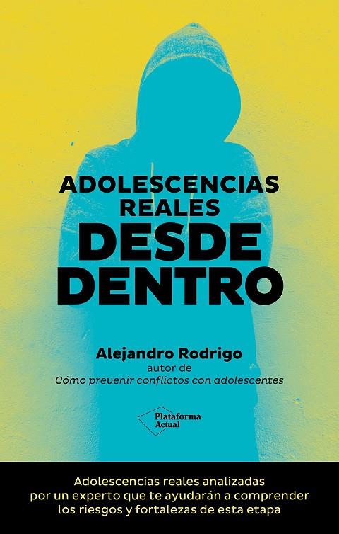 ADOLESCENCIAS REALES DESDE DENTRO | 9788419655646 | RODRIGO, ALEJANDRO | Galatea Llibres | Llibreria online de Reus, Tarragona | Comprar llibres en català i castellà online