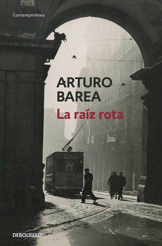 LA RAÍZ ROTA | 9788466348829 | BAREA, ARTURO | Galatea Llibres | Librería online de Reus, Tarragona | Comprar libros en catalán y castellano online