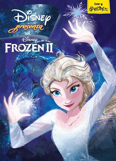 FROZEN 2. DISNEY PRESENTA | 9788499519173 | Galatea Llibres | Llibreria online de Reus, Tarragona | Comprar llibres en català i castellà online