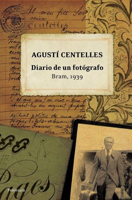 DIARIO DE UN FOTÓGRAFO  BRAM, 1939 | 9788483078754 | CENTELLES, AGUSTÍ | Galatea Llibres | Librería online de Reus, Tarragona | Comprar libros en catalán y castellano online