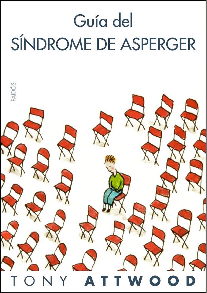 GUIA DEL SINDROME DE ASPERGER | 9788449322914 | ATTWOOD, TONY | Galatea Llibres | Llibreria online de Reus, Tarragona | Comprar llibres en català i castellà online