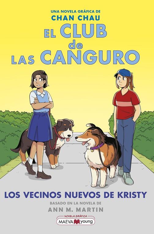 EL CLUB DE LAS CANGURO 10: LOS VECINOS NUEVOS DE KRISTY | 9788419638014 | CHAU, CHAN | Galatea Llibres | Llibreria online de Reus, Tarragona | Comprar llibres en català i castellà online