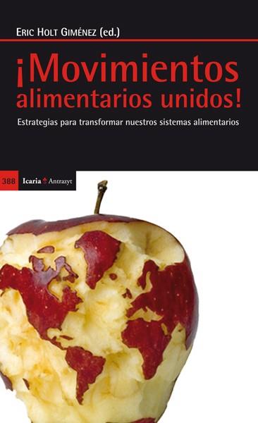 MOVIMIENTOS ALIMENTARIOS UNIDOS! | 9788498884760 | HOLT, ERIC | Galatea Llibres | Llibreria online de Reus, Tarragona | Comprar llibres en català i castellà online