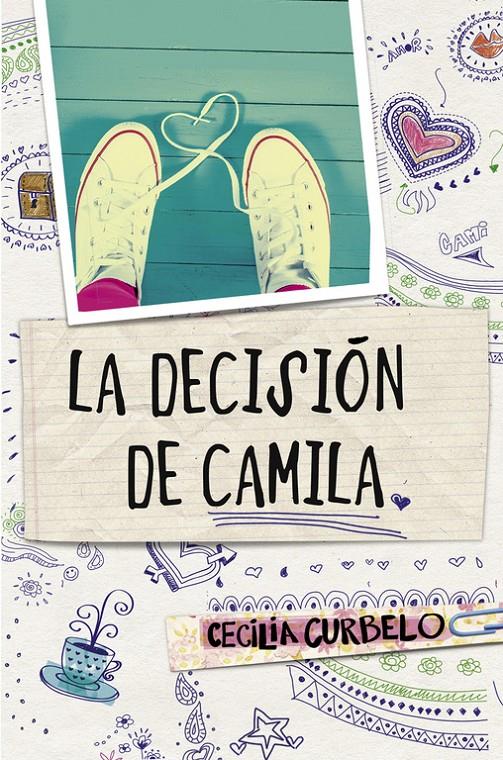 LA DECISIÓN DE CAMILA | 9788490435021 | CURBELO, CECILIA | Galatea Llibres | Llibreria online de Reus, Tarragona | Comprar llibres en català i castellà online