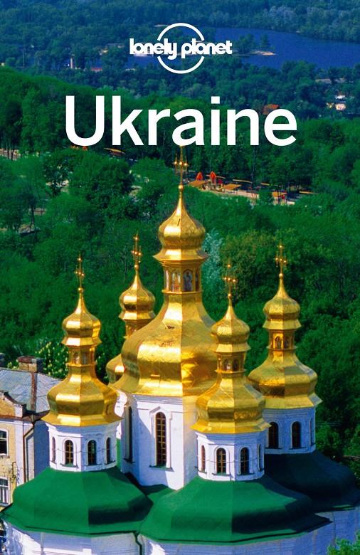 UKRAINE LONELY PLANET  -INGLES- | 9781741793284 | MARC DI LUCA/LEONID RAGOZIN | Galatea Llibres | Librería online de Reus, Tarragona | Comprar libros en catalán y castellano online