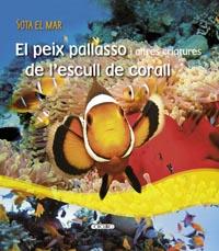 PEIX PALLASSO I ALTRES CRIATURES DE L'ESCULL DE CORALL | 9788499132686 | TODOLIBRO, EQUIPO | Galatea Llibres | Llibreria online de Reus, Tarragona | Comprar llibres en català i castellà online