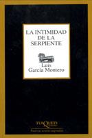 INTIMIDAD DE LA SERPIENTE, LA | 9788483108574 | GARCIA MONTERO, LUIS | Galatea Llibres | Librería online de Reus, Tarragona | Comprar libros en catalán y castellano online