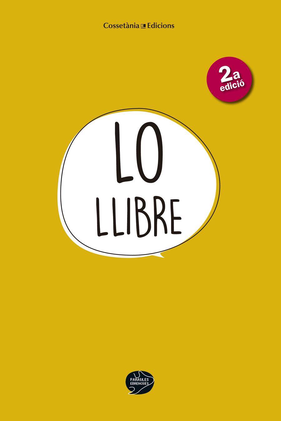 LO LLIBRE | 9788490344705 | GRUP PARAULES EBRENQUES | Galatea Llibres | Llibreria online de Reus, Tarragona | Comprar llibres en català i castellà online