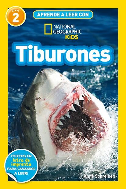 APRENDE A LEER CON NATIONAL GEOGRAPHIC (NIVEL 2) - TIBURONES | 9788482988269 | SCHREIBER, ANNE | Galatea Llibres | Llibreria online de Reus, Tarragona | Comprar llibres en català i castellà online