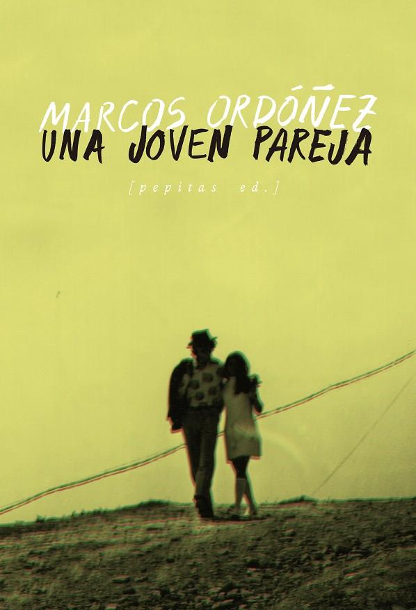 UNA JOVEN PAREJA | 9788417386849 | ORDÓÑEZ, MARCOS | Galatea Llibres | Llibreria online de Reus, Tarragona | Comprar llibres en català i castellà online