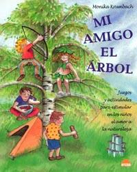 MI AMIGO EL ARBOL | 9788497541527 | KRUMBACH, MONIKA | Galatea Llibres | Llibreria online de Reus, Tarragona | Comprar llibres en català i castellà online