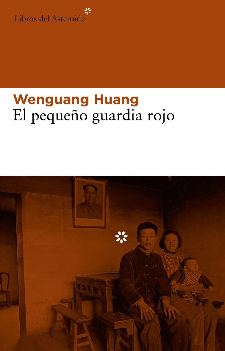 EL PEQUEÑO GUARDIA ROJO | 9788415625285 | HUANG, WENGUANG | Galatea Llibres | Llibreria online de Reus, Tarragona | Comprar llibres en català i castellà online