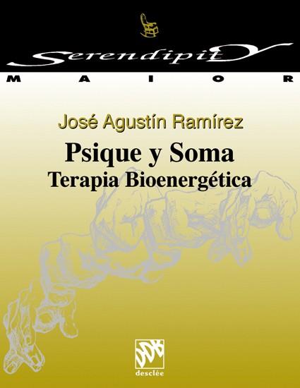 PSIQUE Y SOMA | 9788433012814 | RAMÍREZ, JOSÉ AGUSTÍN | Galatea Llibres | Librería online de Reus, Tarragona | Comprar libros en catalán y castellano online