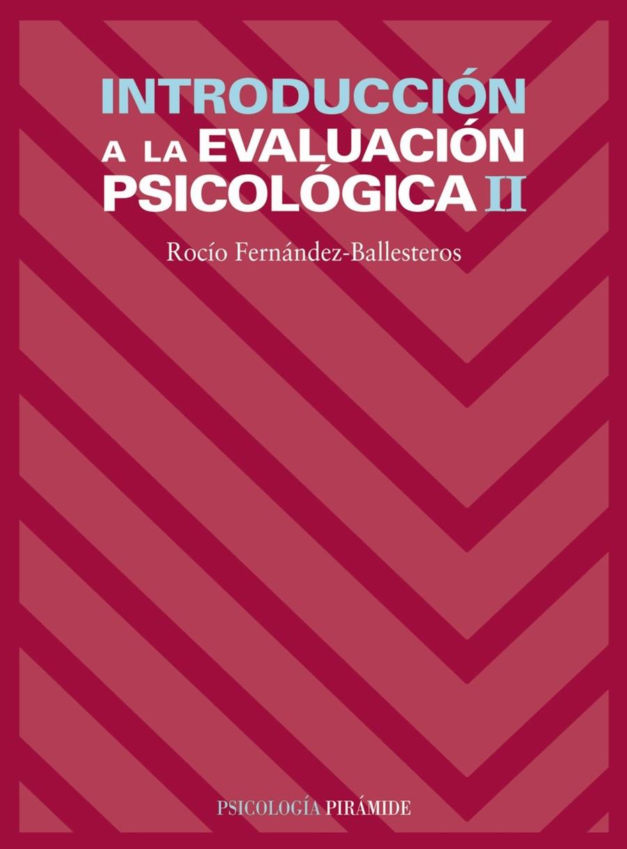 INTRODUCCION A LA EVALUACION PSICOLOGICA 2 | 9788436819199 | FERNANDEZ BALLESTEROS, ROCIO | Galatea Llibres | Llibreria online de Reus, Tarragona | Comprar llibres en català i castellà online