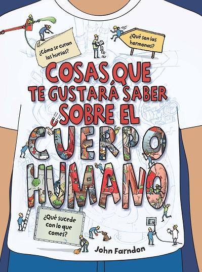 COSAS QUE TE GUSTARÁ SABER SOBRE EL CUERPO HUMANO | 9788468334226 | FARNDON, JOHN | Galatea Llibres | Llibreria online de Reus, Tarragona | Comprar llibres en català i castellà online