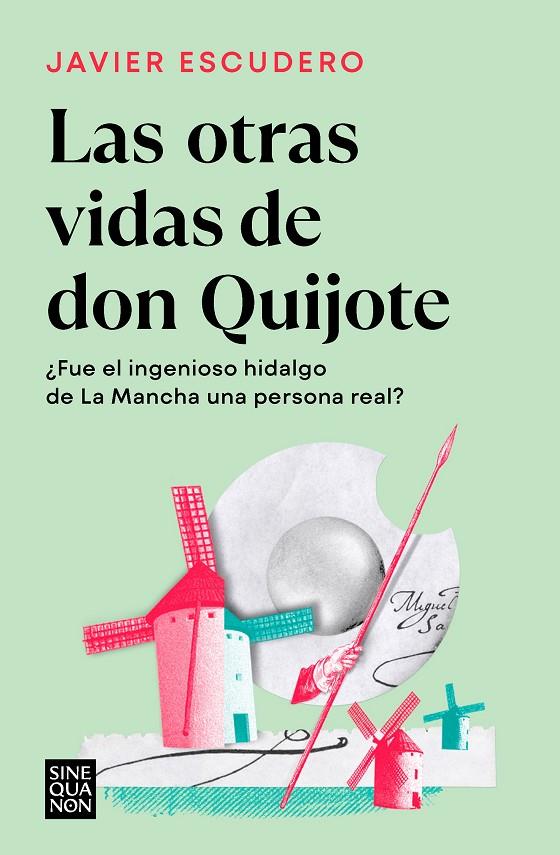 LAS OTRAS VIDAS DE DON QUIJOTE | 9788466671286 | ESCUDERO, JAVIER | Galatea Llibres | Llibreria online de Reus, Tarragona | Comprar llibres en català i castellà online