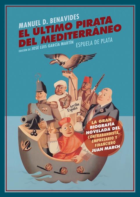 EL ÚLTIMO PIRATA DEL MEDITERRÁNEO | 9788416034833 | DOMÍNGUEZ BENAVIDES, MANUEL | Galatea Llibres | Llibreria online de Reus, Tarragona | Comprar llibres en català i castellà online