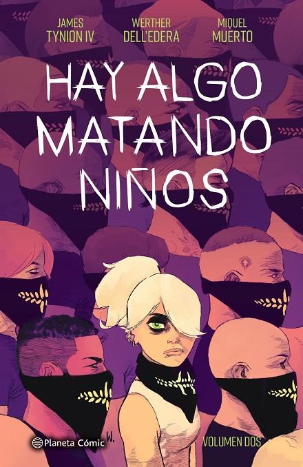 HAY ALGO MATANDO NIÑOS 2 | 9788413417912 | TYNION IV, JAMES/DELL'EDERA, WERTHER/MUERTO, MIQUEL | Galatea Llibres | Llibreria online de Reus, Tarragona | Comprar llibres en català i castellà online