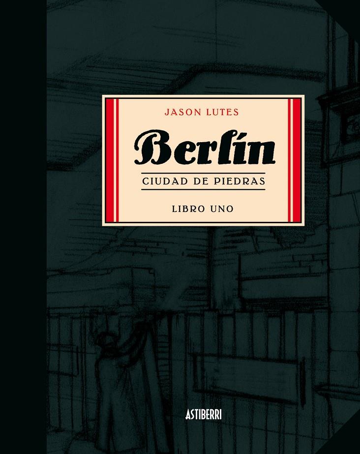 BERLIN. CIUDAD DE PIEDRAS. LIBRO 1 | 9788493538590 | LUTES, JASON | Galatea Llibres | Llibreria online de Reus, Tarragona | Comprar llibres en català i castellà online