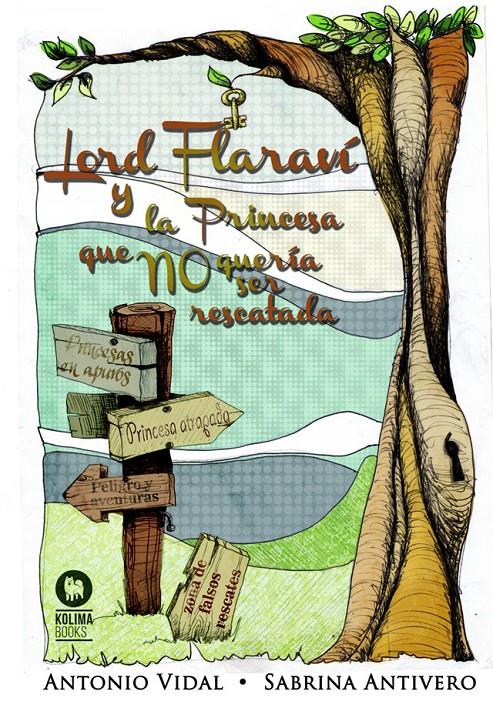 LORD FLARAVÍ Y LA PRINCESA QUE NO QUERÍA SER RESCATADA | 9788494275692 | VIDAL VICÉN, ANTONIO | Galatea Llibres | Llibreria online de Reus, Tarragona | Comprar llibres en català i castellà online