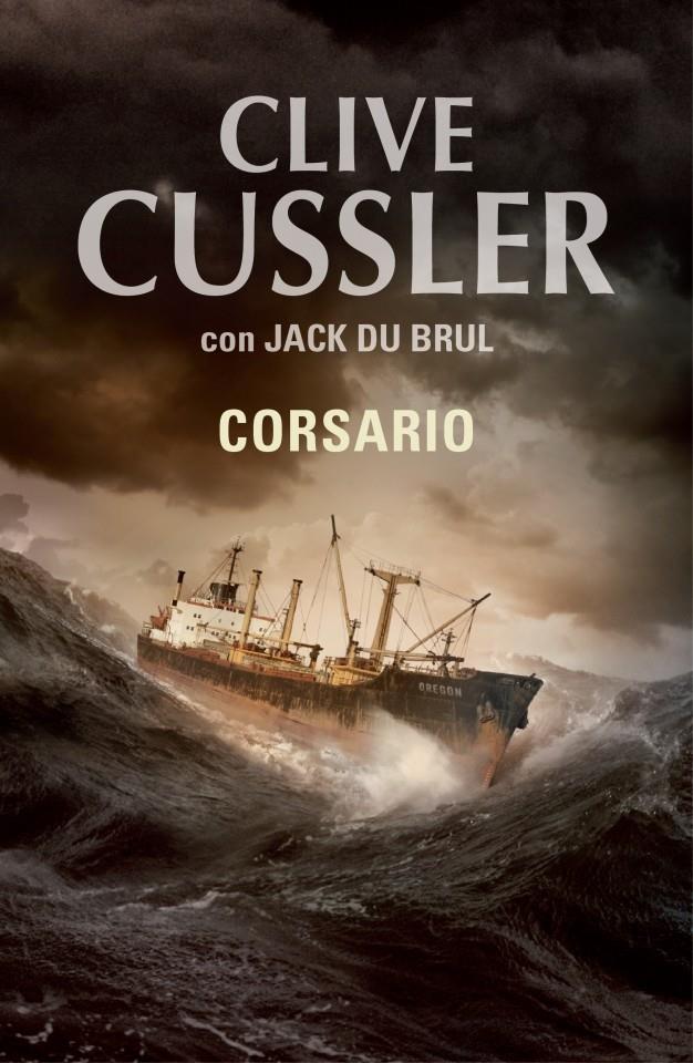 CORSARIO | 9788401337598 | CUSSLER, CLIVE / DU BRUL, JACK | Galatea Llibres | Librería online de Reus, Tarragona | Comprar libros en catalán y castellano online