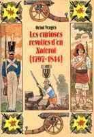 CURIOSES REVOLTES D'EN XATEROT (1797-1814), LES | 9788478261758 | VERGUS I MUNDO, ORIOL | Galatea Llibres | Llibreria online de Reus, Tarragona | Comprar llibres en català i castellà online