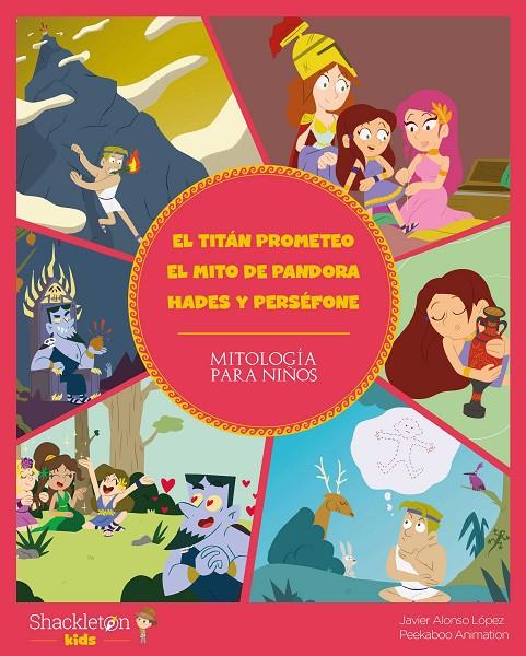 EL TITÁN PROMETEO. EL MITO DE PANDORA. HADES Y PERSÉFONE | 9788418139109 | ALONSO LÓPEZ, JAVIER | Galatea Llibres | Llibreria online de Reus, Tarragona | Comprar llibres en català i castellà online