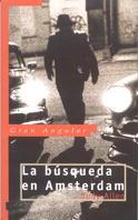 BUSQUEDA EN AMSTERDAM, LA | 9788434861503 | ALLEN, JUDY | Galatea Llibres | Llibreria online de Reus, Tarragona | Comprar llibres en català i castellà online