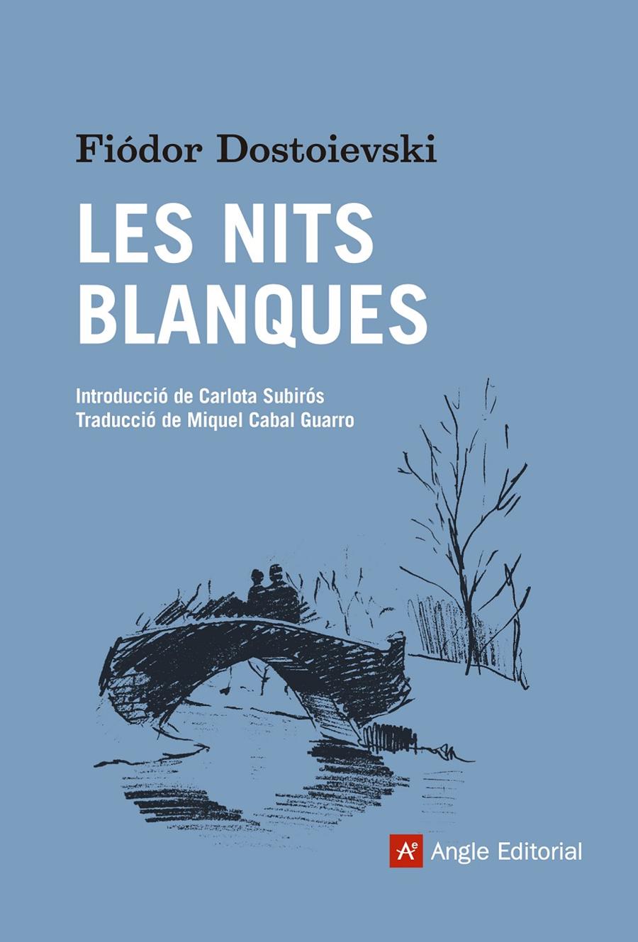 LES NITS BLANQUES | 9788416139668 | DOSTOIEVSKI, FIÓDOR | Galatea Llibres | Librería online de Reus, Tarragona | Comprar libros en catalán y castellano online