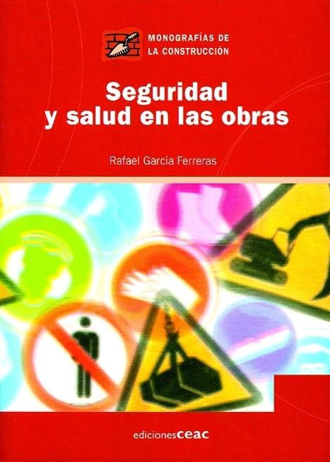 SEGURIDAD Y SALUD EN LAS OBRAS | 9788432930560 | GARCIA FERRERAS, RAFAEL | Galatea Llibres | Llibreria online de Reus, Tarragona | Comprar llibres en català i castellà online