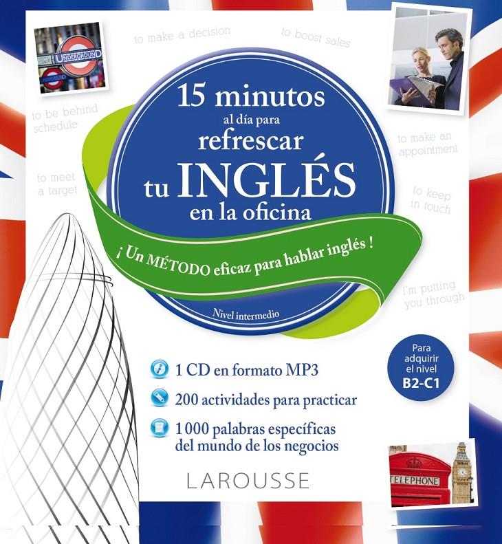 15 MINUTOS AL DÍA PARA REFRESCAR TU INGLÉS EN LA OFICINA | 9788416368358 | Galatea Llibres | Llibreria online de Reus, Tarragona | Comprar llibres en català i castellà online