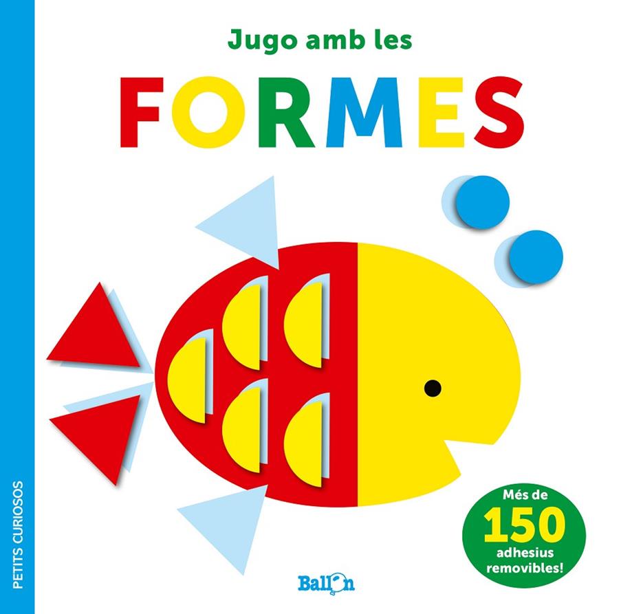 JUGO AMB LES FORMES - PETITS CURIOSOS | 9789403225050 | Galatea Llibres | Llibreria online de Reus, Tarragona | Comprar llibres en català i castellà online