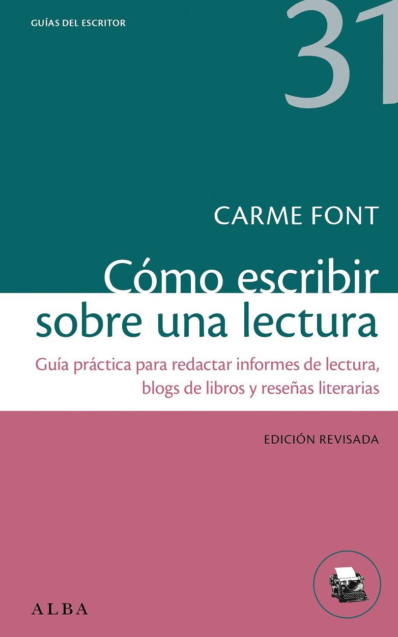 CÓMO ESCRIBIR SOBRE UNA LECTURA | 9788411781183 | FONT, CARME | Galatea Llibres | Llibreria online de Reus, Tarragona | Comprar llibres en català i castellà online