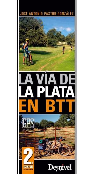 LA VIA DE LA PLATA EN BTT | 9788498292756 | PASTOR GONZALEZ,JOSE ANTONIO | Galatea Llibres | Llibreria online de Reus, Tarragona | Comprar llibres en català i castellà online