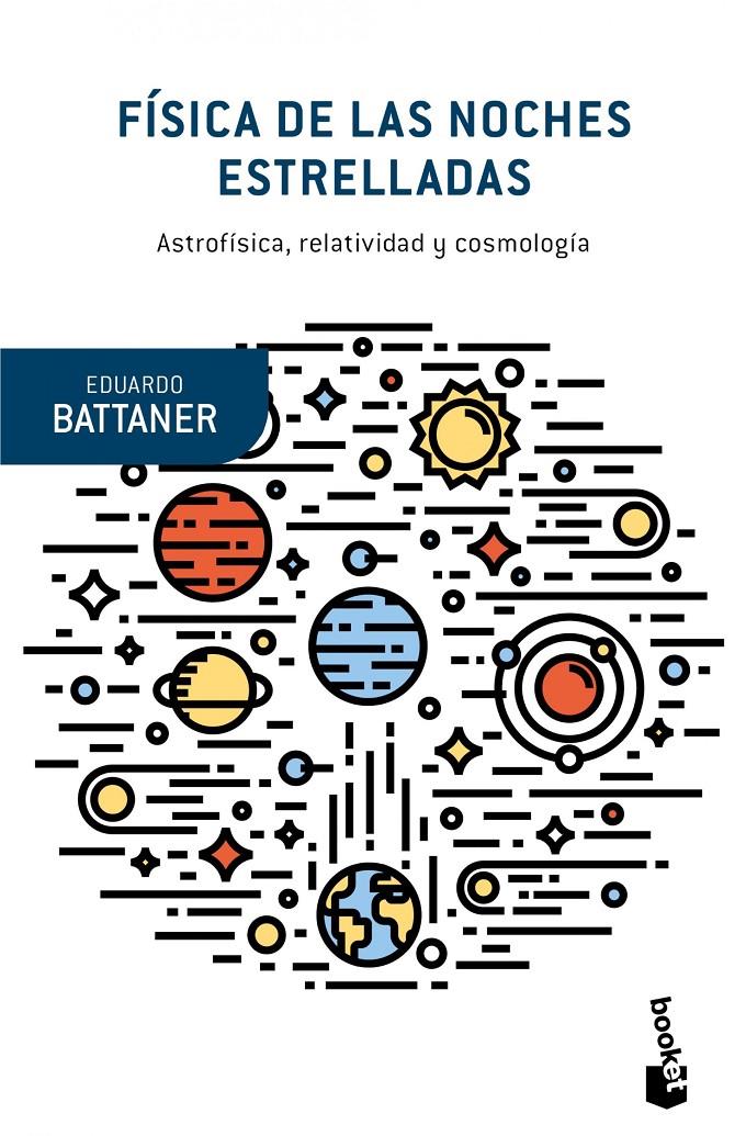 FÍSICA DE LAS NOCHES ESTRELLADAS | 9788490660867 | BATTANER, EDUARDO | Galatea Llibres | Llibreria online de Reus, Tarragona | Comprar llibres en català i castellà online